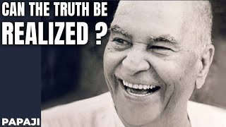 How can I Realize the Truth ? - Papaji (Deep Inquiry) by Infinite Love Meditation Club 895 views 5 days ago 9 minutes, 14 seconds