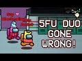 5FU duo gone wrong! - Morning Lobby Among Us [FULL VOD]