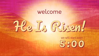 He Is Risen Countdown