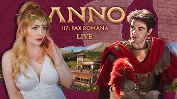 Early Access to one of MY FAVORITE Series - ANNO 117 Pax Romana