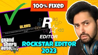 [FIXED] ALL ROCKSTAR EDITOR ERRORS | GTA 5 Mods 2023 | Hindi/Urdu | THE NOOB