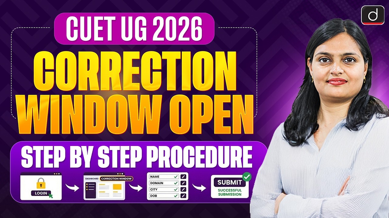 CUET UG 2026 Correction Form OUT ? | Step By Step Procedure | Drishti ...