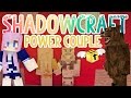 Power Couple! | Shadowcraft 2.0 | Ep. 24