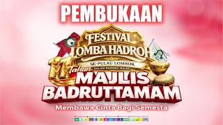 🔴 LIVE..!! PEMBUKAAN FESTIVAL LOMBA HADROH SEPULAU LOMBOK