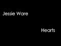 Jessie Ware - Hearts (lyrics)