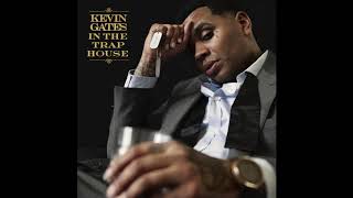 Kevin Gates - In The Trap House