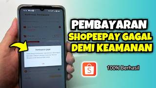 Cara Mengatasi Pembayaran Shopeepay Gagal Demi Keamanan