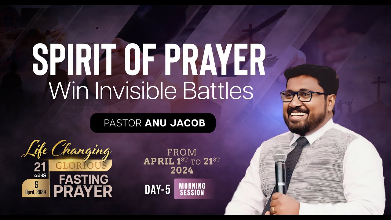 🔴LIVE | 21 Days Fasting Prayer | Day 5 Morning Session | Br. Anu Jacob ...