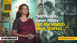 Favourite Flicks I Ep 04 I Sushmitha Bhat I Backspace