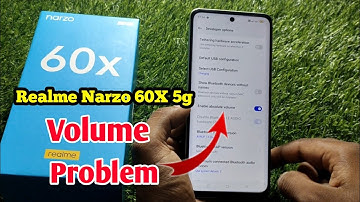 realme narzo 60x mobile me volume kaise badhaye, realme narzo 60x volume problem