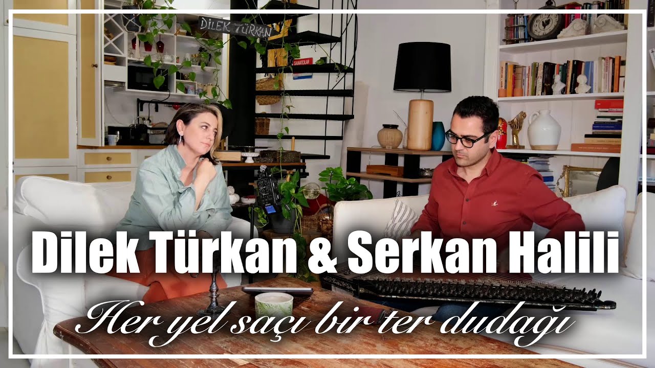Dilek Türkan & Serkan Mesut Halili - Her Tel Saçı Bir Ter Dudağın Değdiği Yerdir