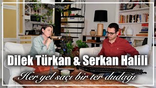 Dilek Türkan & Serkan Mesut Halili “Her tel saçı bir ter dudağın değdiği yerdir” Resimi