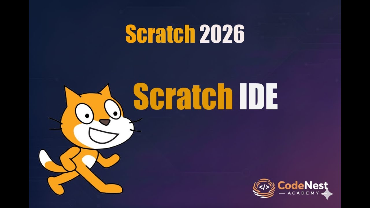 شرح واجهة سكراتش 2026 | Explain scratch IDE 2026