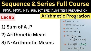 lec#5 Arithmetic progression #Arithmetic sequence series #mathematics #fpsc #ppsc #nts #ppscc#maths