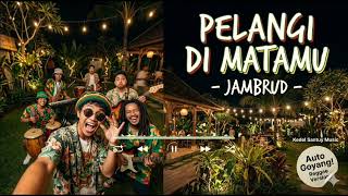 Pelangi Di Matamu  Jambrud  Reggae Version   Sumpah Adem Banget