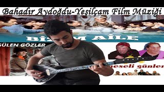 Neşeli Günler - Bizim Aile - Gülen Gözler Film Müziği (Elektro Bağlama)/Bahadır Aydoğdu