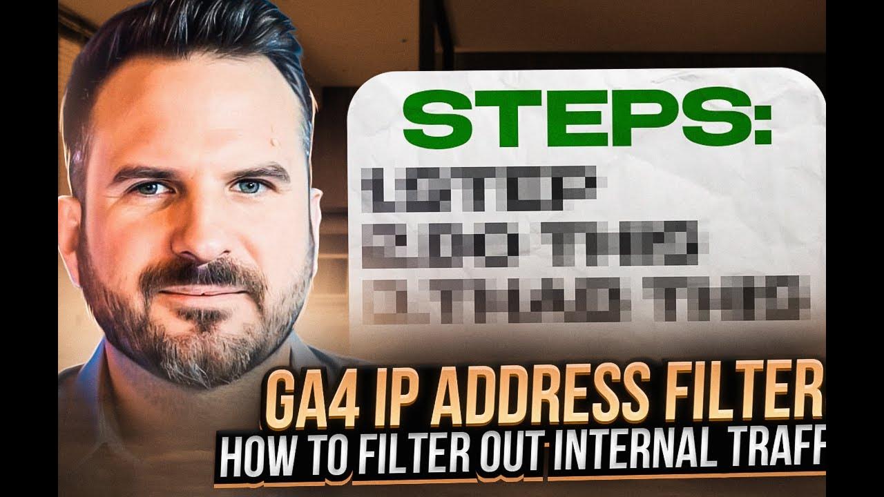 GA4 IP Address Filters How to Filter Out Internal Traffic (Step By