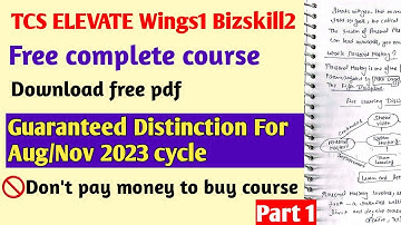 TCS elevate wings1 business skill2 course pdf | Guranteed Distinction for wings1 Aug/Nov 2023 cycle