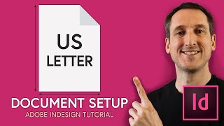 How to set up an US Letter document in Adobe InDesign