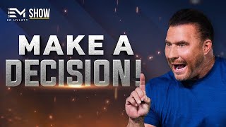 'HOW To be DECISIVE and Take MASSIVE ACTION Today!' | Ed Mylett