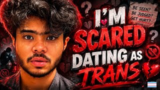 I am Scared to Love as a Trans Man ❤️🏳️‍⚧️ | The Untold Reality | 