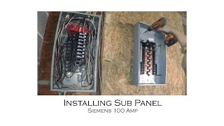 How to Install an Electric Sub Panel and TieIn to Adjacent Main Panel from Start to Finish