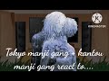 Tokyo Manji Gang Kantou Manji Gang React To SPOILER 275 