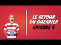 Le retour du guerrier  episode 4