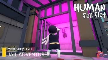 Human Fall Flat - Jail Adventure Level Walkthrough | Custom Map | Steam Workshop | Full Gameplay
