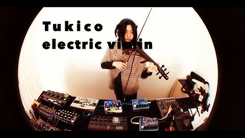 Tukico(aka Hoshiko Yamane) - electric violin