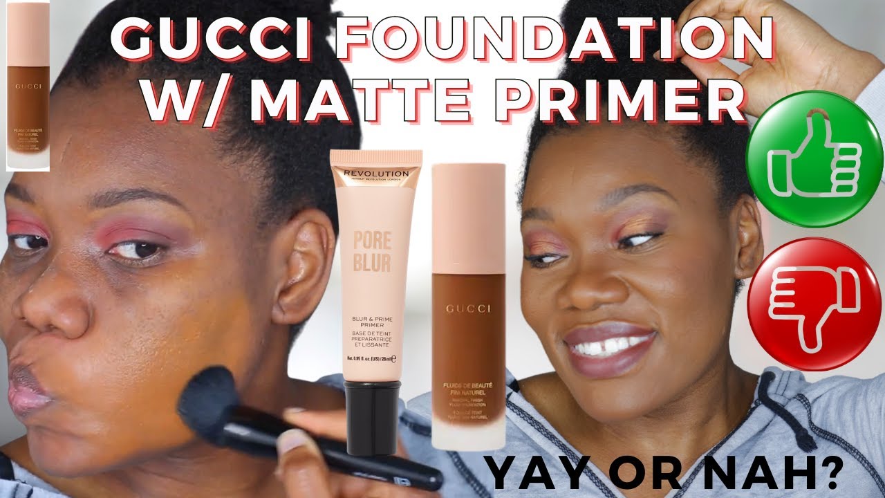 GUCCI FOUNDATION W/ MATTE PRIMER | ON OILY & TEXTURED SKIN | WEAR TEST