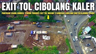 Exit Tol Cibolang Kaler 14 Mei 2024 | Kabar Tol Bocimi Tahap 3 Terbaru | Exit Tol Bocimi 3 Cibolang