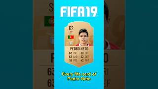Every fifa card of Pedro Neto from fifa19-25🇵🇹#shorts #football #fifa #fut #fc25 #Neto #Pedroneto