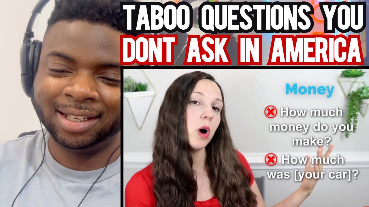 Brit Reacts To TABOO QUESTIONS YOU SHOULDN’T ASK IN AMERICA!