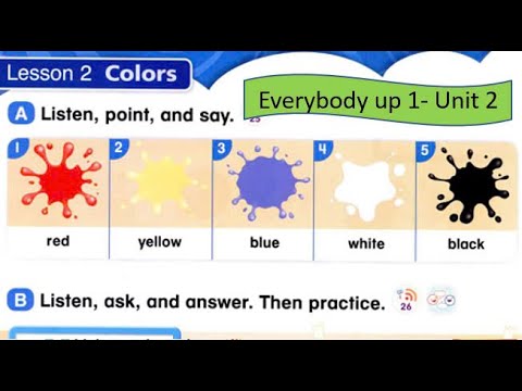 Everybody up 1 Unit 2 Lesson 2 Colors - YouTube