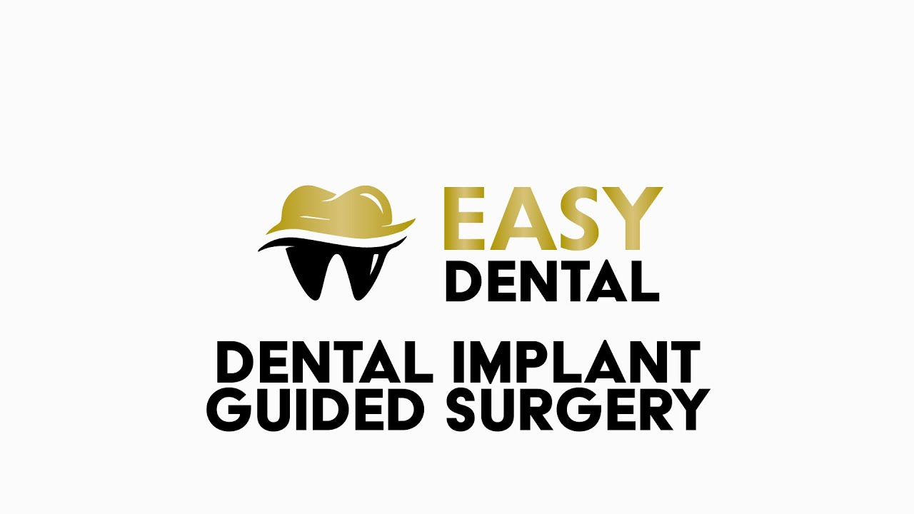 Guided Implant Surgery From Easy Dental YouTube