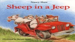 Sheep in a Jeep by Nancy E. Shaw (Read Aloud) | Storytime