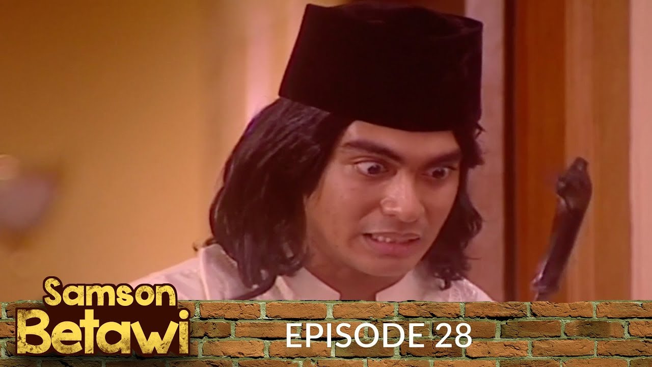 Samson Betawi Episode 28 Part 1