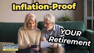 Inflation Proof YOUR Retirement!
