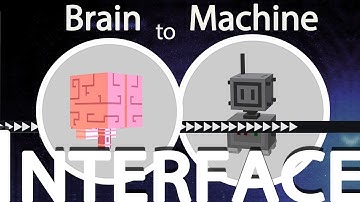 What is a Brain to Machine Interface?