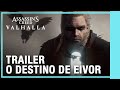 Assassin's Creed Valhalla - O Destino de Eivor I Trailer