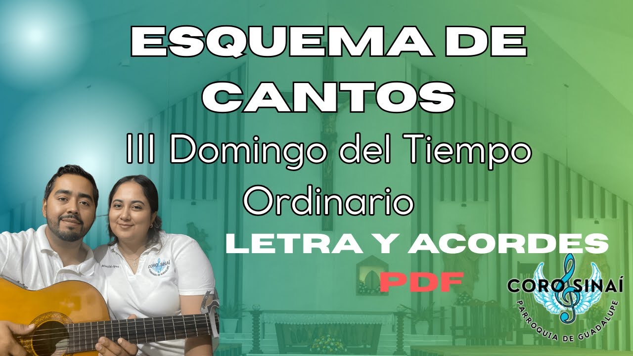 Esquema de cantos - III Domingo del Tiempo Ordinario - Coro Sinaí