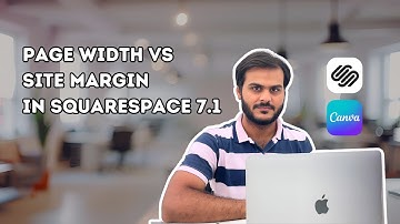 Squarespace Page Width vs. Site Margin Explained | Navigation Bar Design Tips #3