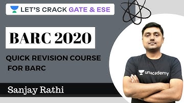 Quick Revision Course for BARC Part 4 | Syllabus & Strategy | BARC 2020 | Sanjay Rathi