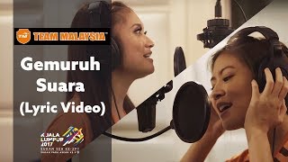 Team Malaysia presents Gemuruh Suara (Lyric Video)