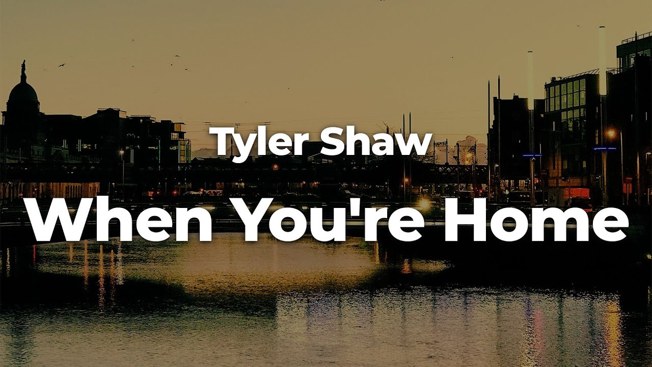 When Youre Home Lyrics