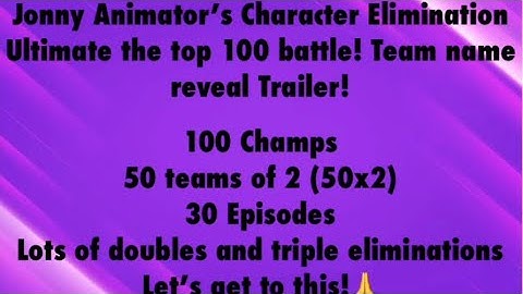 Character Elimination Ultimate The Top 100 Battle Trailer (Pair reveal)
