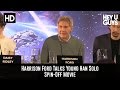 harrison ford talks young han solo spin off movie