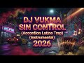 Sin Control 🐺🔥 (Accordion Latino Trap) (Instrumental)DJ Vukma