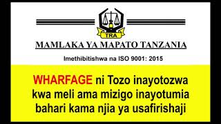 NAMNA YA KUPATA TOZO YA WHARFAGE KUPITIA MFUMO WA TANCIS